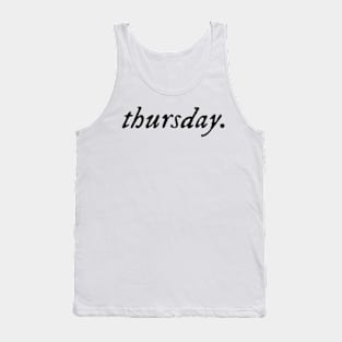 Thursday Shirt Tank Top